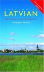 Colloquial Latvian The Complete Course for Beginners