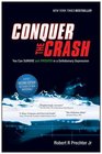 Conquer the Crash You Can Survive and Prosper in a Deflationary Depression