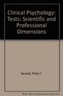 Tests for Clinical Psychology Scientific and Professional Dimensions