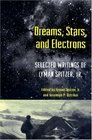 Dreams Stars and Electrons