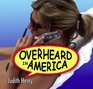 Overheard in America