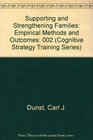 Supporting and Strengthening Families Empirical Methods and Outcomes