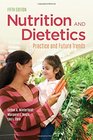 Nutrition    Dietetics Practice and Future Trends