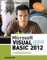 Microsoft Visual Basic 2012 for Windows Web Office and Database Applications Comprehensive