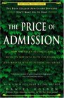 The Price of Admission How America's Ruling Class Buys Its Way into Elite Collegesand Who Gets Left Outside the Gates