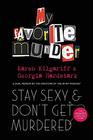 Stay Sexy  Don't Get Murdered The Definitive HowTo Guide