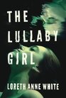 The Lullaby Girl (Angie Pallorino, Bk 2)
