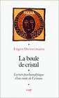 Boule de cristal  lecture psychanalytique d'un conte de grimm