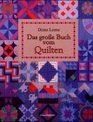 Das Groe Buch Vom Quilten