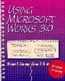 Using Microsoft Works Version 30