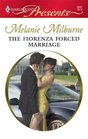 The Fiorenza Forced Marriage (Harlequin Presents, No 2807)