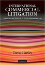 International Commercial Litigation Text Cases and Materials on Private International Law