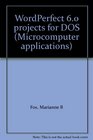 WordPerfect 60 projects for DOS
