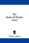 The Realm Of Reality