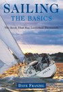 Sailing The Basics The Book That Has Launched Thousands