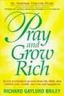 Pray and Grow Rich 7 Overlooked Secrets from the Bible