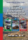 Guide to California Backroads & 4-Wheel Drive Trails