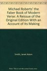 Michael Roberts' the Faber Book of Modern Verse A Reissue of the Original Edition With an Account of Its Making