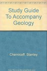 Study Guide Used with ChernicoffEssentials of Geology ChernicoffGeology An Introduction to Physical Geology