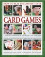 How to Play Winning Card Games History Rules Skills Tactics A   comprehensive teaching course designed to develop skills and  competence at  playing   play with over 700 color  illustrations