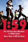 159 The SubTwoHour Marathon Is Within ReachHeres How It Will Go Down and What It Can Teach All Runners about Training and Racing