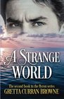 A Strange World Book 2 of The LORD BYRON Series