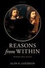 Reasons from Within Desires and Values