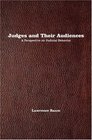 Judges and Their Audiences A Perspective on Judicial Behavior