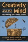 Creativity and the Mind Discovering the Genius Within