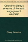 Celestine Sibley's seasons of the earth engagement calendar