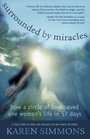 Surrounded By Miracles