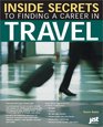 Inside Secrets to Finding a Career in Travel