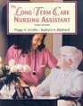 The LongTerm Care Nursing Assistant