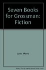 Seven Books for Grossman