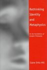Rethinking Identity and Metaphysics  On the Foundations of Analytic Philosophy