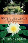 The Water Lily Cross