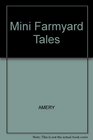 Mini Farmyard Tales