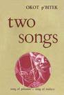 Two Songs Song of Prisoner AND Song of Malaya