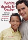 Working Shoulder to Shoulder Stories and Strategies of YouthAdult Partnerships That Succeed