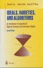 Ideals Varieties and Algorithms An Introduction to Computational Algebraic Geometry and Commutative Algebra