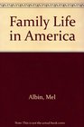 Family Life in America 16202000