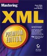 Mastering XML Premium Edition
