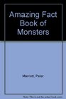 Amazing Fact Book of Monsters