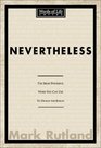 Nevertheless: The Most Powerful Word You Can Use to Defeat the Enemy (Words of Life)