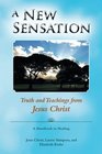 A New Sensation Truth and Teachings from Jesus Christ