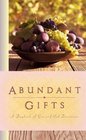 Abundant Gifts A Daybook Of Gracefilled Devotions