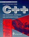 C Programming Language for Scientists Mathematicians and Engineers