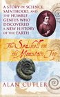 The Seashell on the Mountaintop A Story of Science Sainthood and the Humble Genius Who Discovered a New History of the Earth