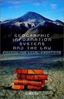 Geographic Information Systems and the Law  Mapping the Legal Frontiers