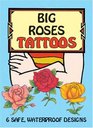 Big Roses Tattoos